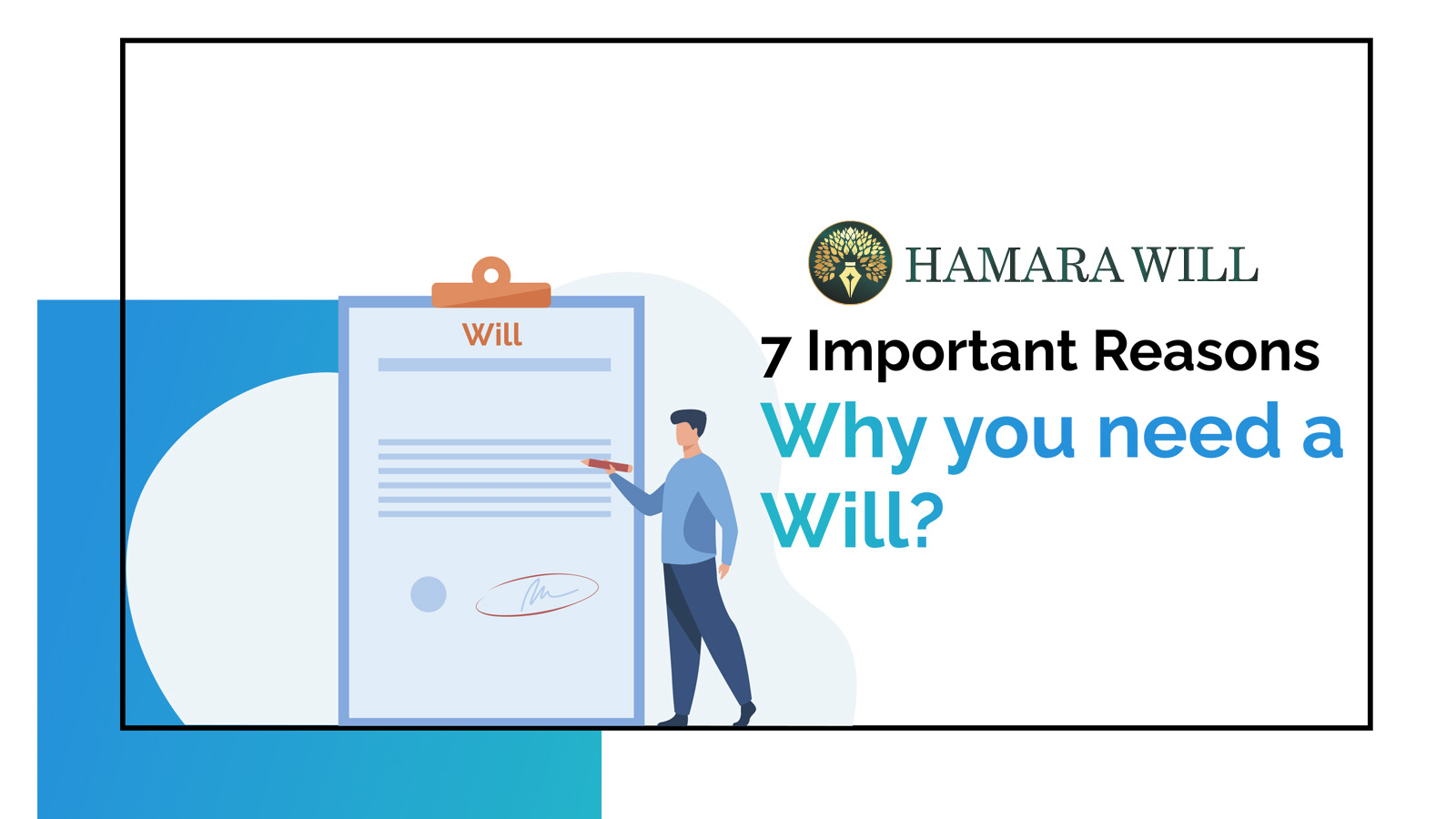 7 Compelling Reasons Why Every Indian Needs a Will (And How HamaraWill Makes It Effortless)